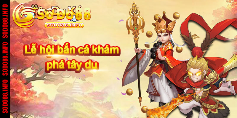 Cách chơi bắn cá Tây Du Ký dễ dàng 