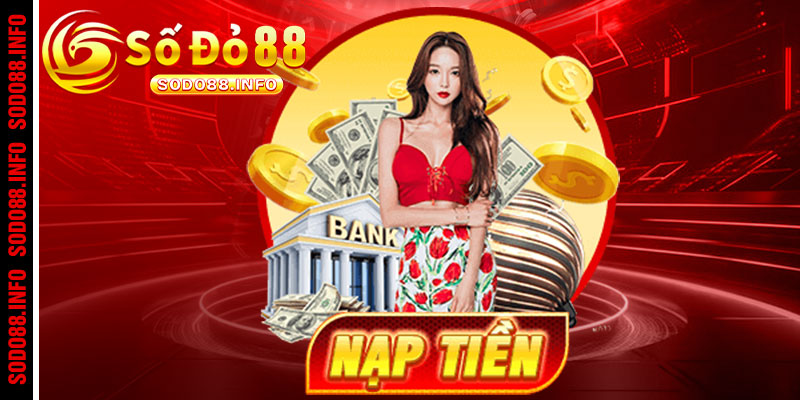 Khi nào cũng nên nạp tiền Sodo88? 